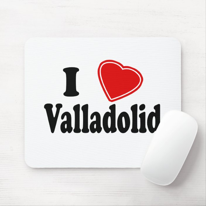 I Love Valladolid Mouse Pad