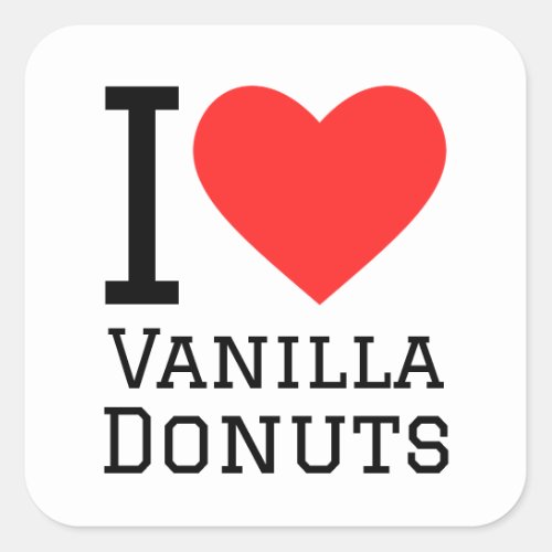 I love vanilla donut square sticker