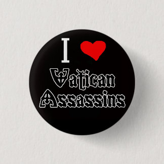 I Love Vatican Assassins Button