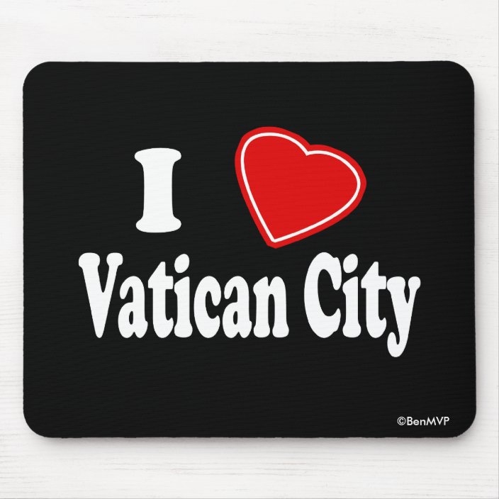I Love Vatican City Mousepad