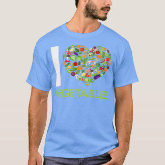 I Love Vegetables Fruit Vegetables Vegetarian T-Shirt