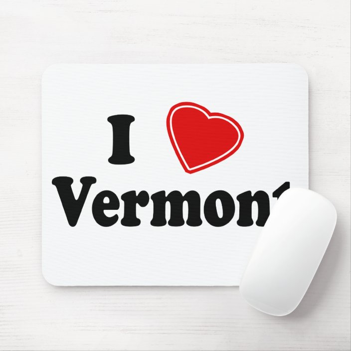 I Love Vermont Mousepad