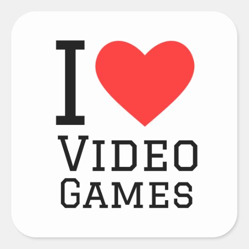 I love video games square sticker