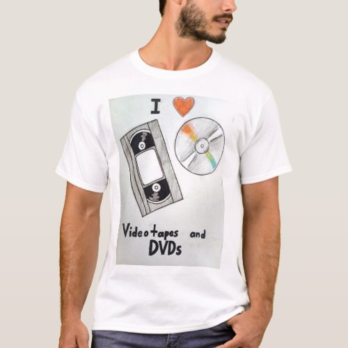 I Love Videotapes and DVDs T_Shirt