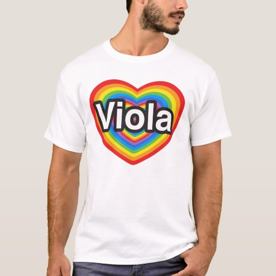 I love Viola. I love you Viola. Heart T-Shirt