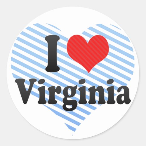 I Love  Virginia Classic Round Sticker