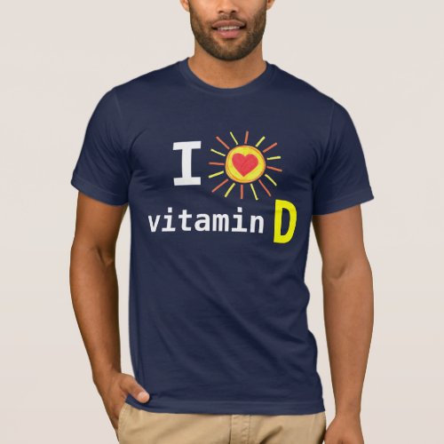 I Love Vitamin D T_Shirt