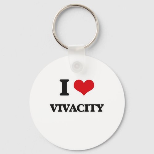 I Love Vivacity Keychain