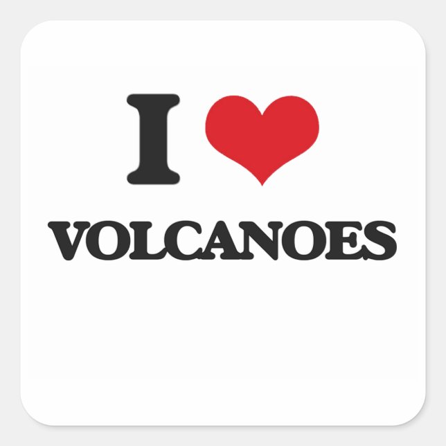 I love Volcanoes Square Sticker (Front)