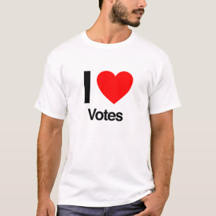 i love votes T-Shirt