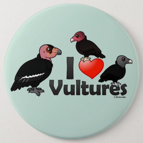 I Love Vultures North America Pinback Button