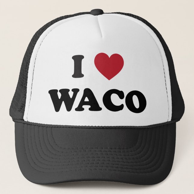 I Love Waco Texas Trucker Hat (Front)