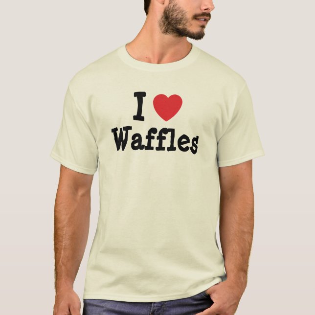 I love Waffles heart T-Shirt (Front)