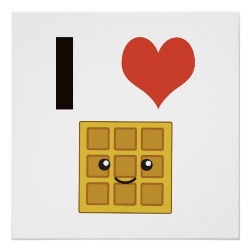 I love Waffles Poster