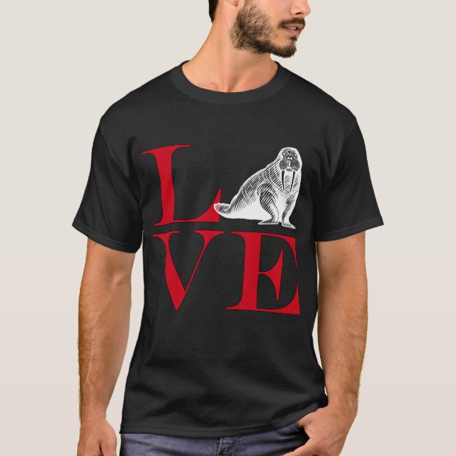 I Love Walruses - Dark Colored Tee (Front)