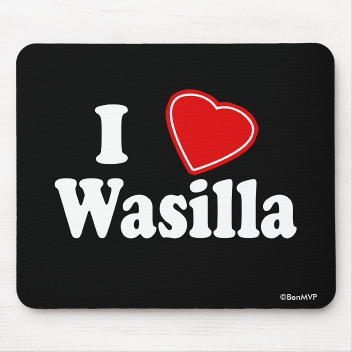 I Love Wasilla Mouse Pad