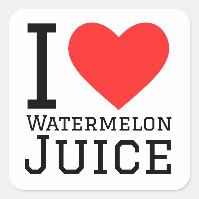 I love watermelon juice square sticker (Front)