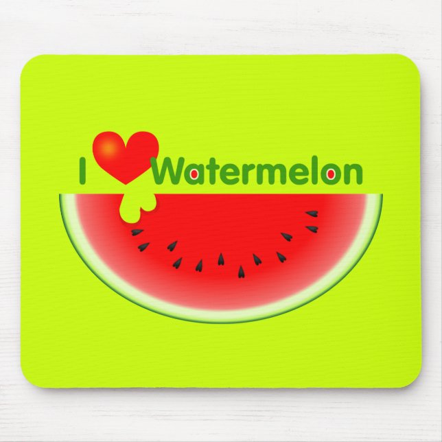 I Love Watermelon Mousepad (Front)