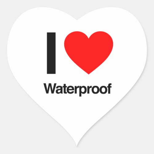 i love waterproof heart sticker