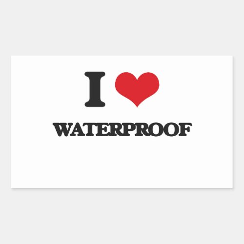 I love Waterproof Rectangular Sticker