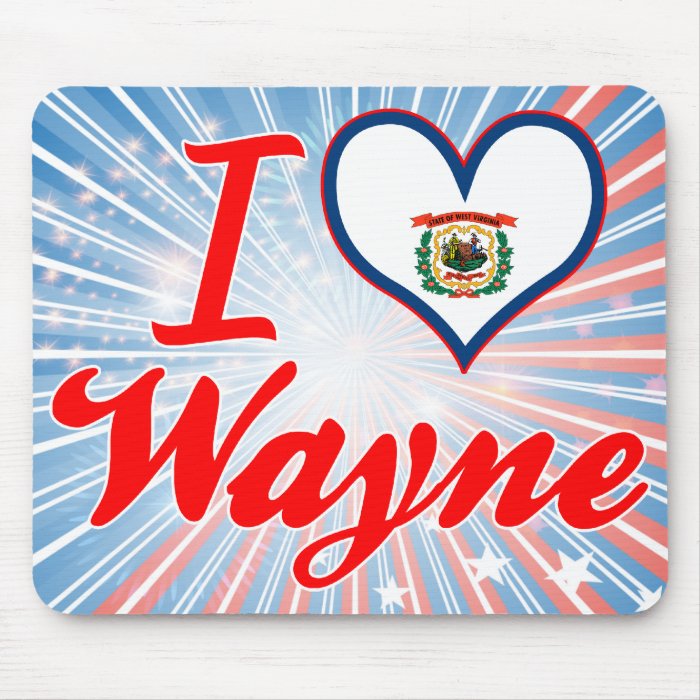 I Love Wayne, West Virginia Mousepad