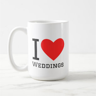 I love weddings  coffee mug