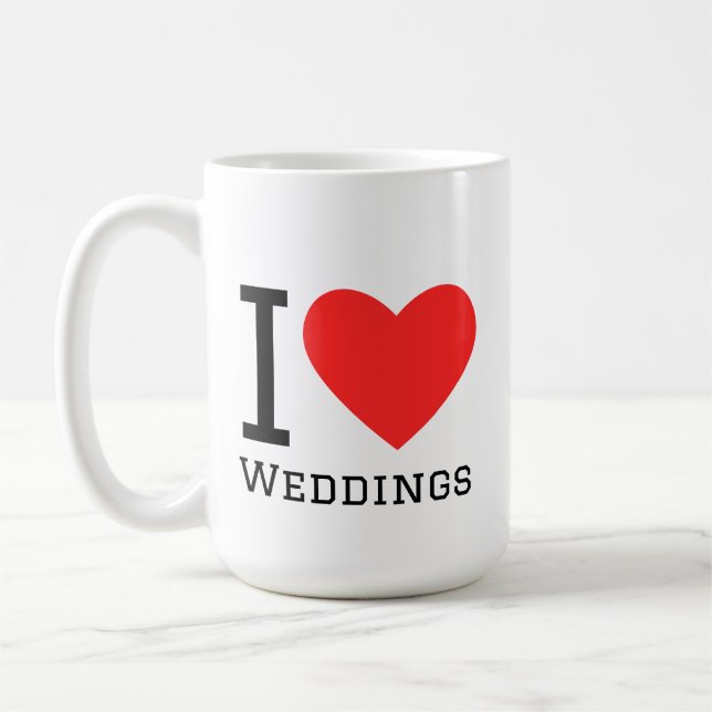 I love weddings  coffee mug (Left)