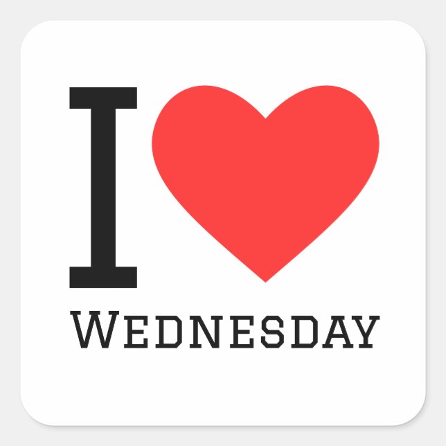 I love Wednesday  Square Sticker (Front)