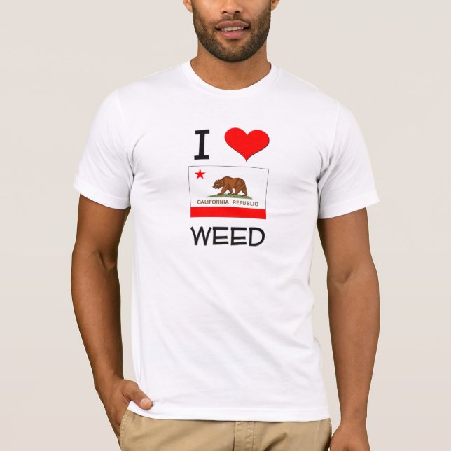 I Love WEED California T-Shirt (Front)