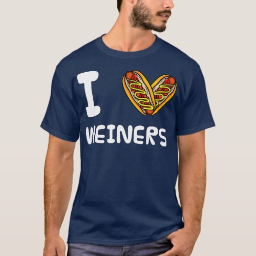I Love Weiners Hotdogs Frankfurter Wiener Frank Sa T_Shirt