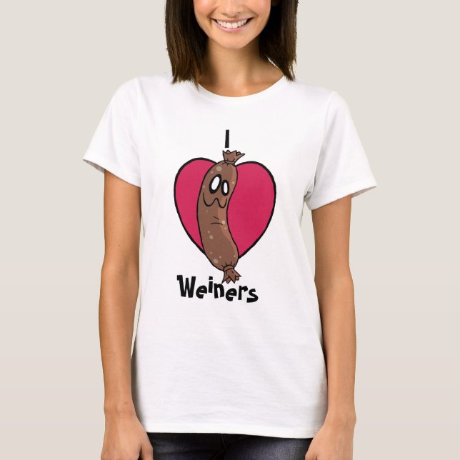 I Love Weiners Top (Front)
