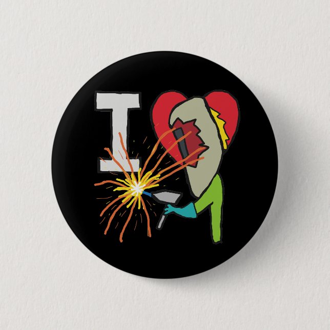 I Love Welding Button (Front)