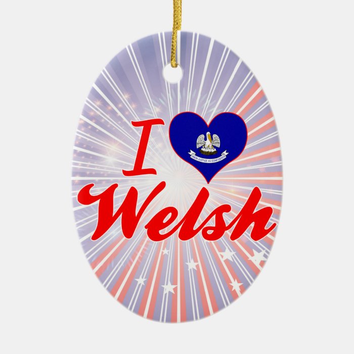 I Love Welsh, Louisiana Christmas Tree Ornaments