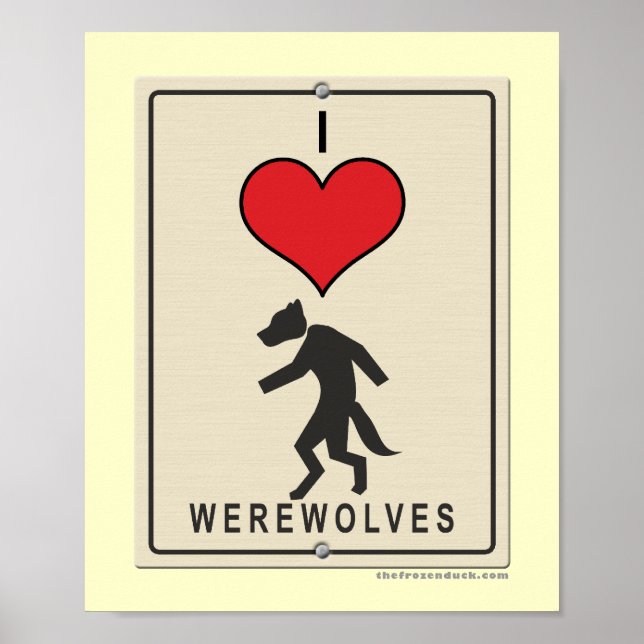 I Love Werewolves Poster (Front)