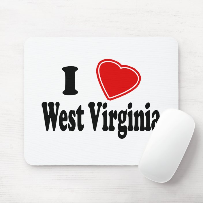 I Love West Virginia Mouse Pad