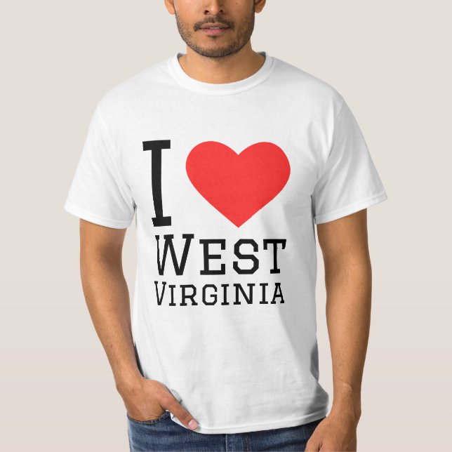 I love West Virginia  T-Shirt (Front)
