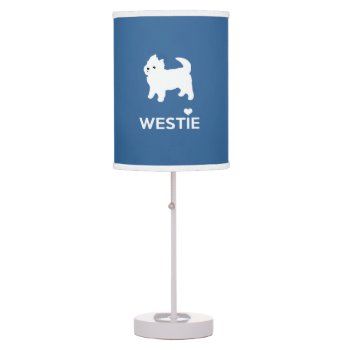 I Love Westie Dogs - West Highland White Terrier Table Lamp by DoodleDeDoo at Zazzle
