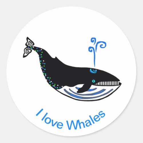 I love WHALES _ Animal activist _Nature _Wildlife Classic Round Sticker