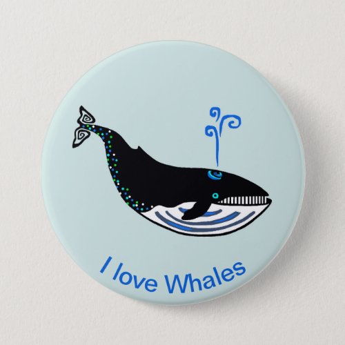 I love WHALES_ Marine wildlife _ Oceans Button