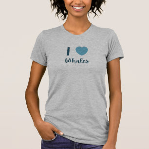 I Love Whales T-Shirt