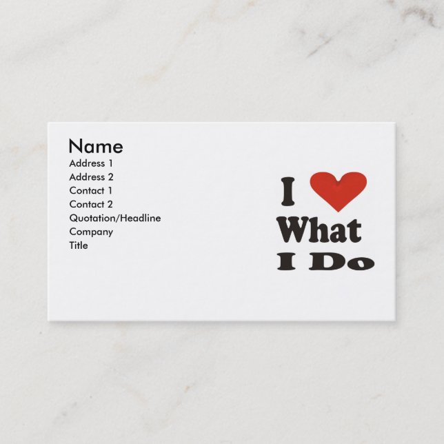 I Love What I Do Business Card (Front)