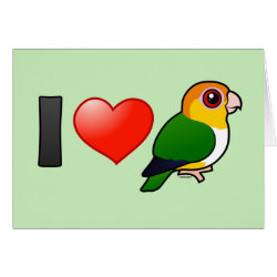 I Love White-bellied Parrots Greeting Card