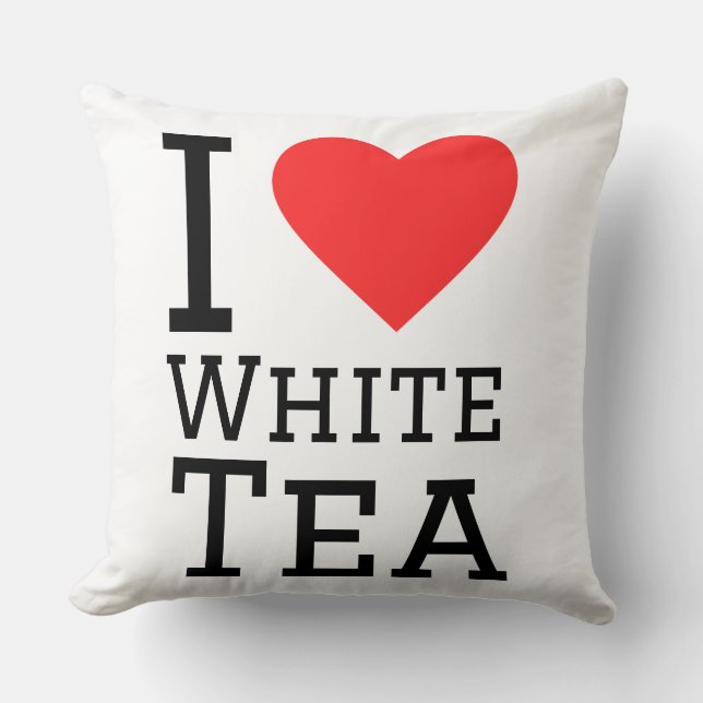 I love white tea throw pillow (Front)