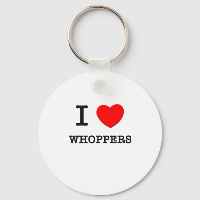 I Love Whoppers Keychain (Front)