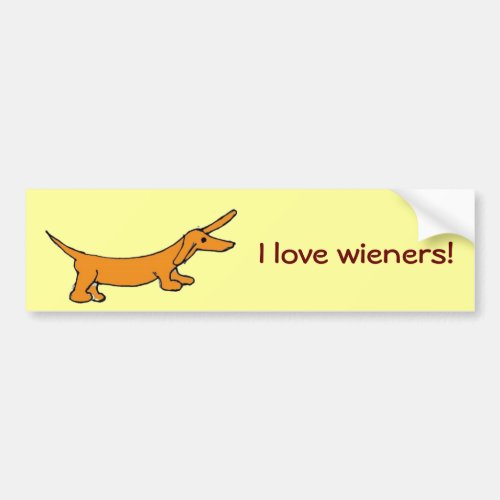 I love wieners bumper sticker