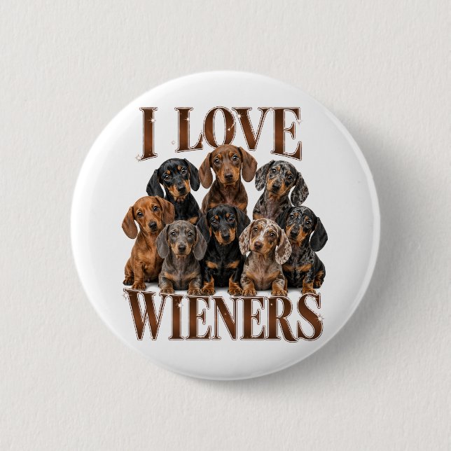 I Love Wieners Button (Front)