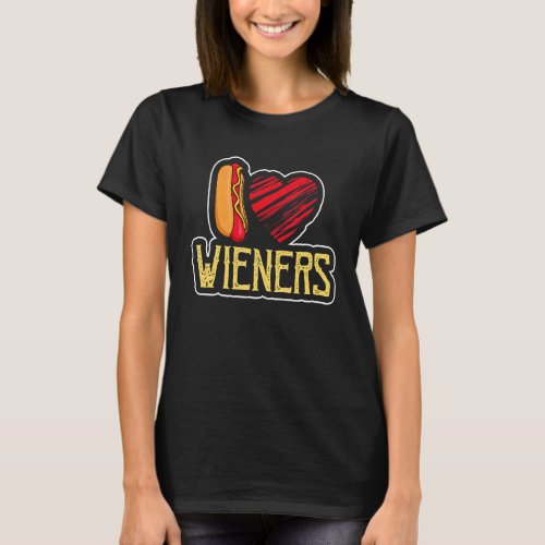 I Love Wieners Humor  Wiener T_Shirt