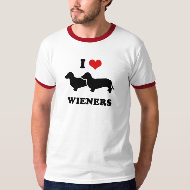 I love wieners T-Shirt (Front)