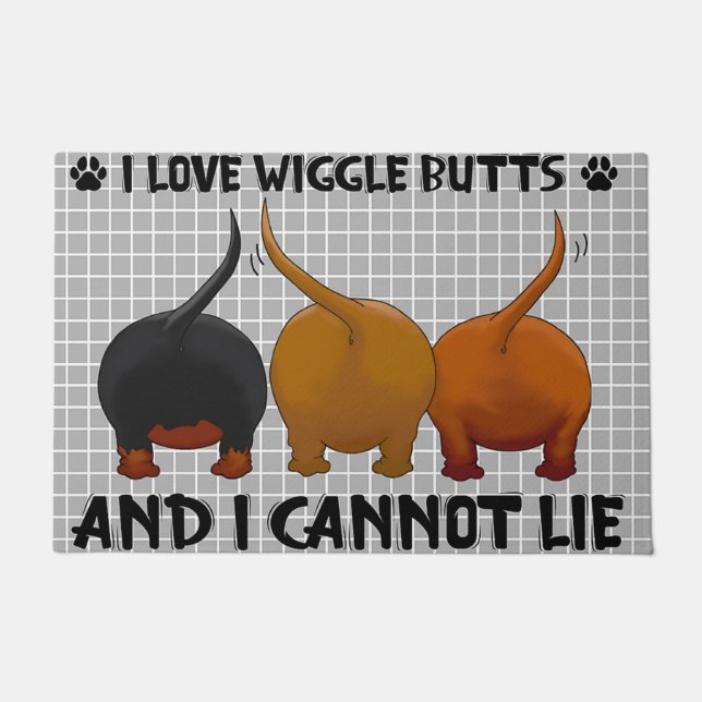 I love wiggle butts And I Cannot Lie Doormat (Front)