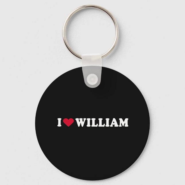 I LOVE WILLIAM KEYCHAIN (Front)